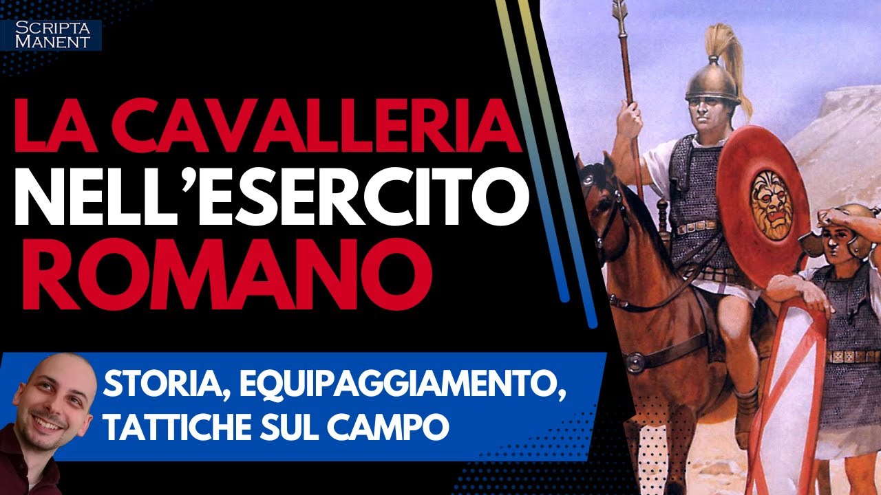La cavalleria nell'esercito romano. Storia, armi, tattiche