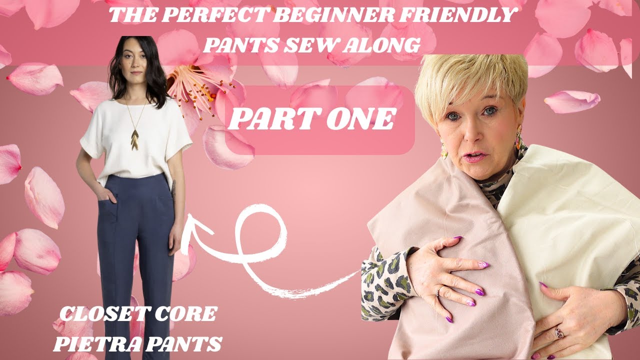 PIETRA PANTS THE ULTIMATE Spring Summer Trousers SEWALONG | BEGINNER FRIENDLY