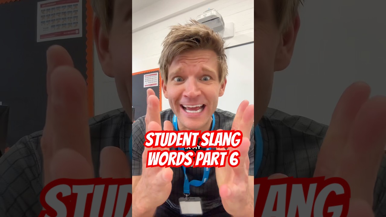 What slang words have you heard in your classroom? 