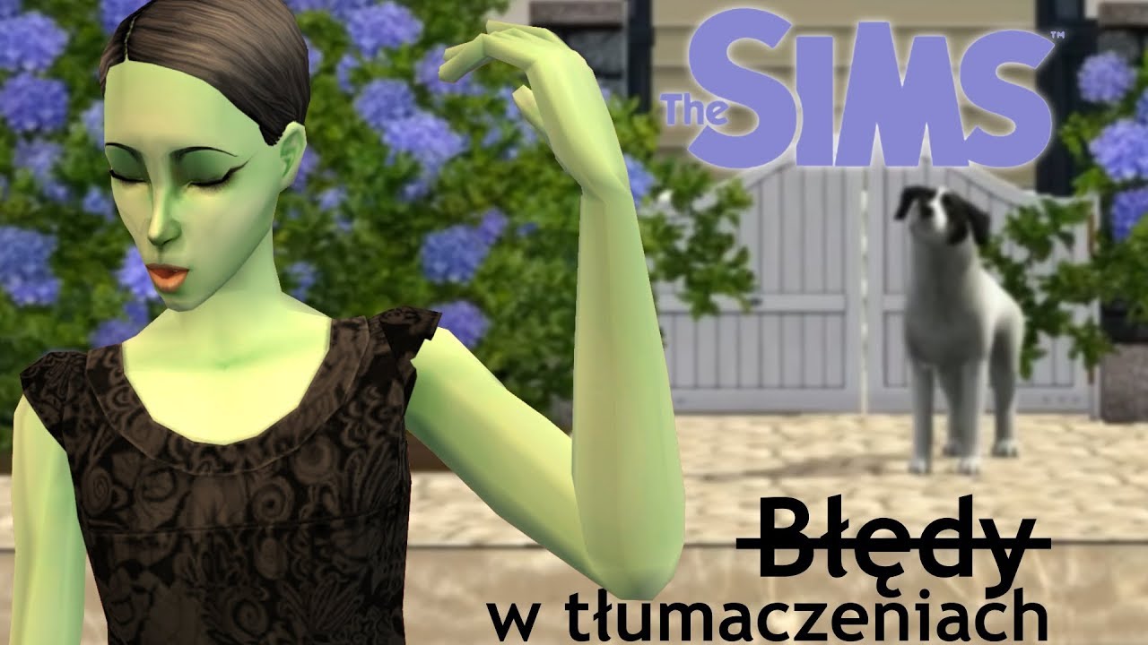 The Sims: to NIE są błędy w tłumaczeniach! (#5)