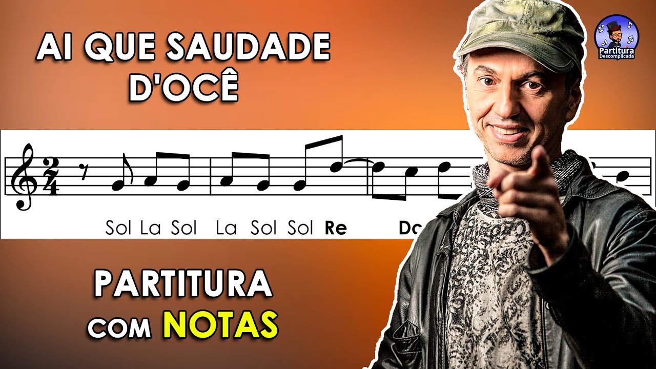 Ai Que Saudade d'Ocê | Partitura com Notas Flauta Doce, Violino e Playback no Piano - Zeca Baleiro