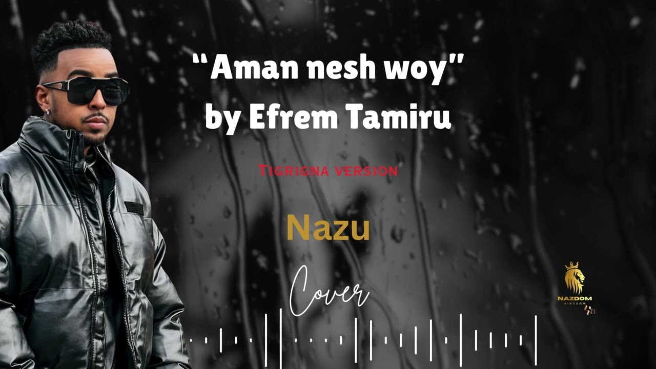 “Aman nesh woy” by Efrem Tamiru Cover