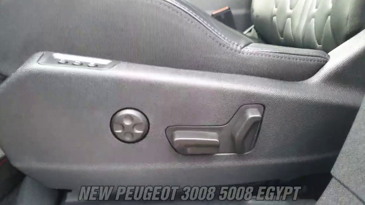 طريقه استخدام الكرسى الكهرباء Peugeot 3008 5008  508 GT LINE