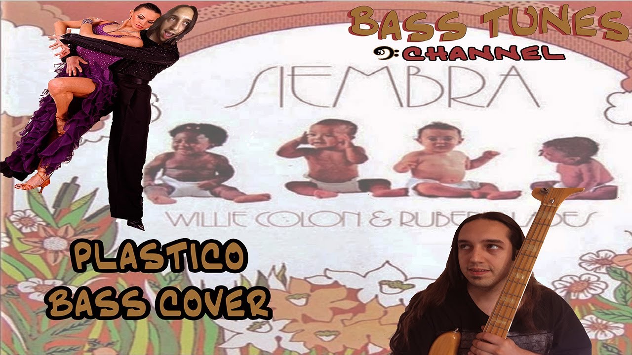 Ruben Blades & Willie Colón - Plastico Fretless Bass cover