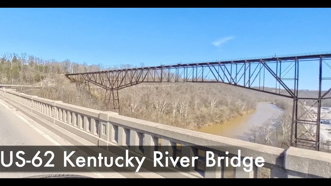 US 62 Kentucky River Bridge - Jo Blackburn Bridge