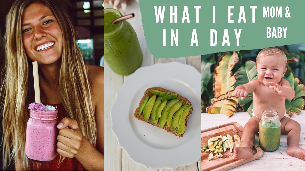 What I Eat In A Day- Mom & Baby l HEALTHY l