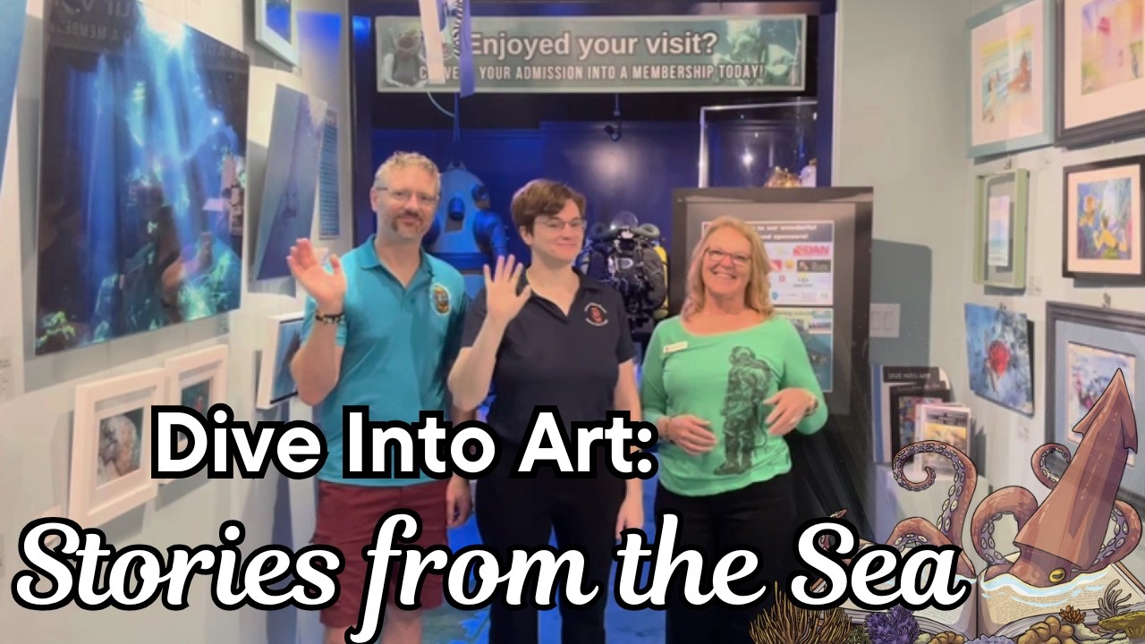 Come see Dive Into Art: Stories from the Sea!