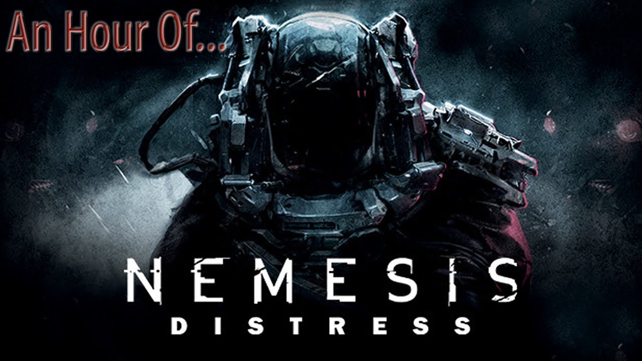 An Hour of... Nemesis: Distress