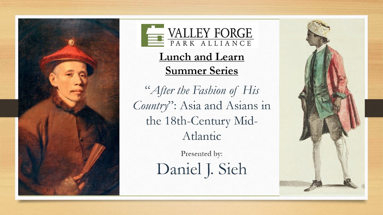 Lunch and Learn: Asia and Asians in the 18th-Century Mid-Atlantic