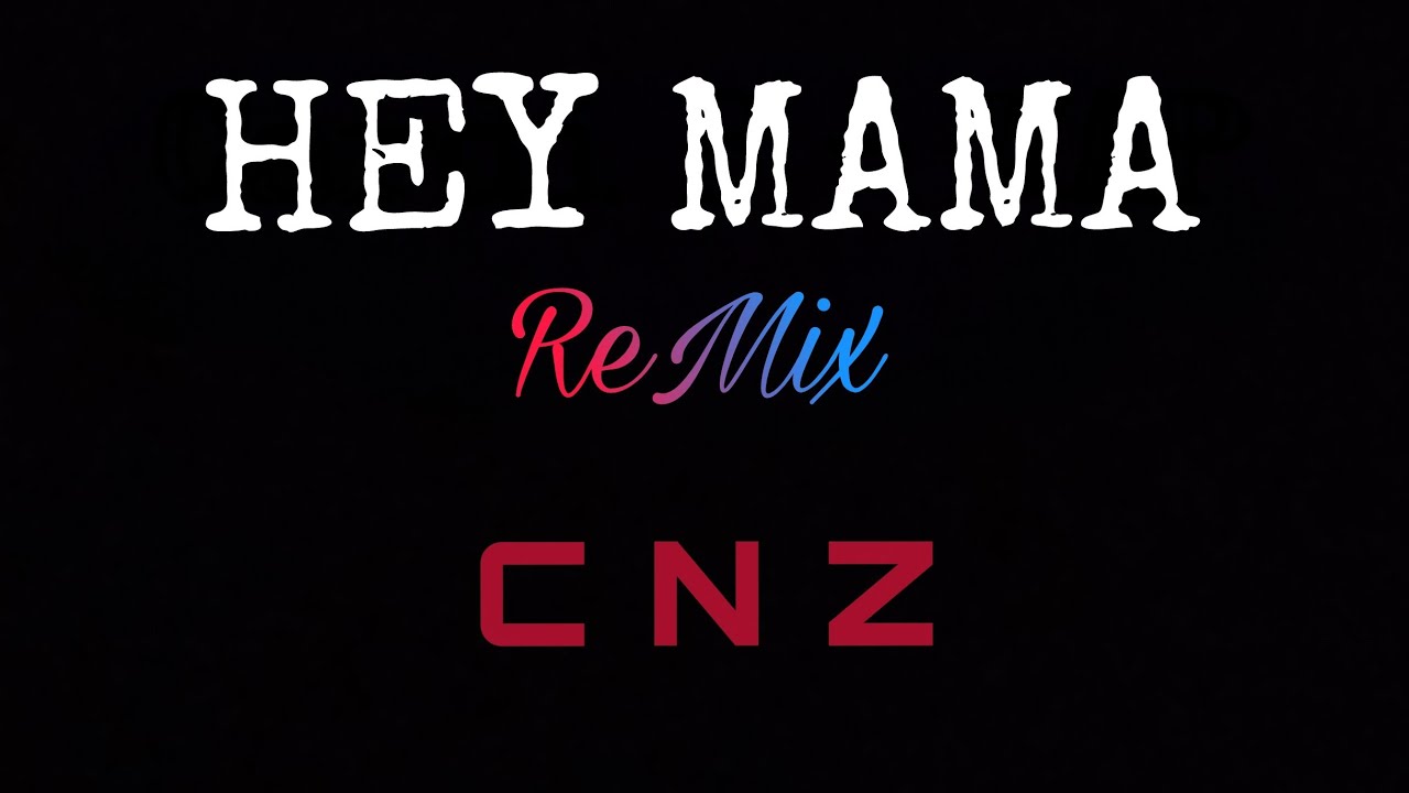HEY MAMA - Mosees, NVSV, Ozlig x Ely May