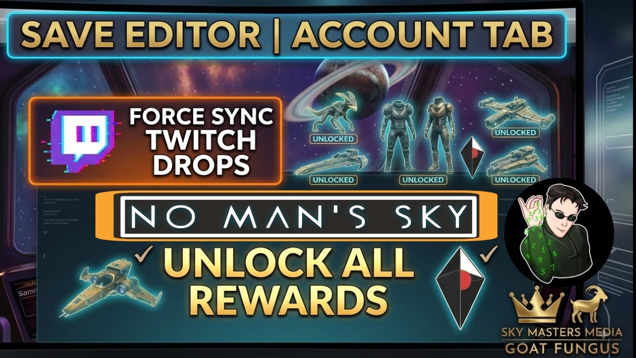 No Man's Sky Save Editor: UNLOCK ALL Twitch Rewards Fast! (Account Tab)