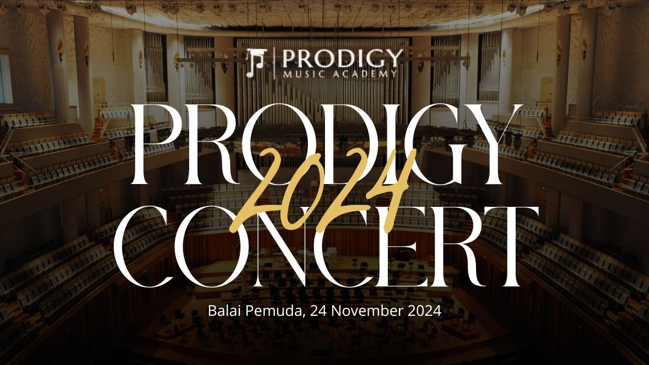 🔴 Prodigy Concert 2024 Sesi 2