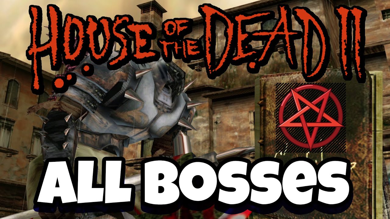 The House of The Dead 2 HD - All Bosses