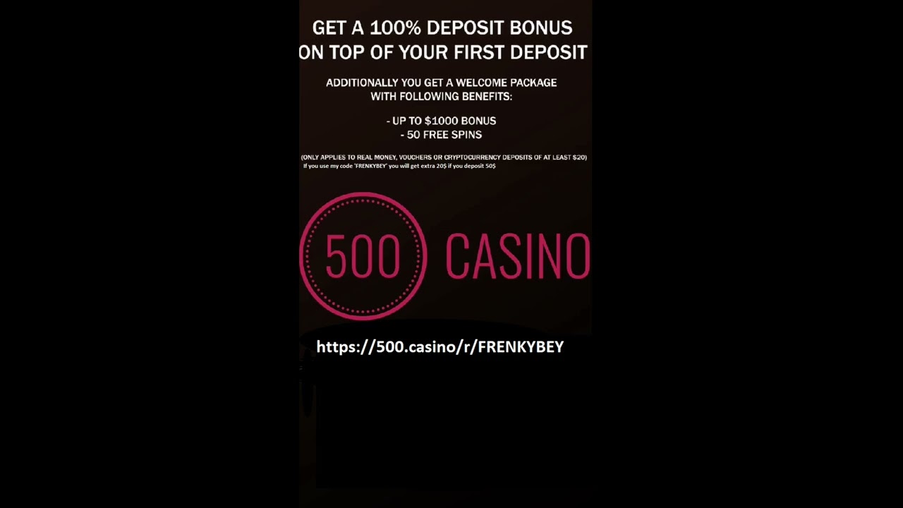 500CASINO 100% Bonus And Free 50 Spins