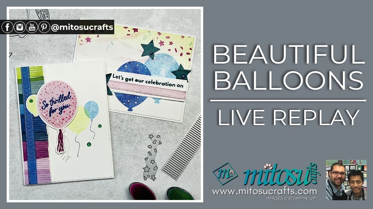 Stampin' Up! Bright & Beautiful Balloons Cardmaking and Papercraft - LIVE REPLAY