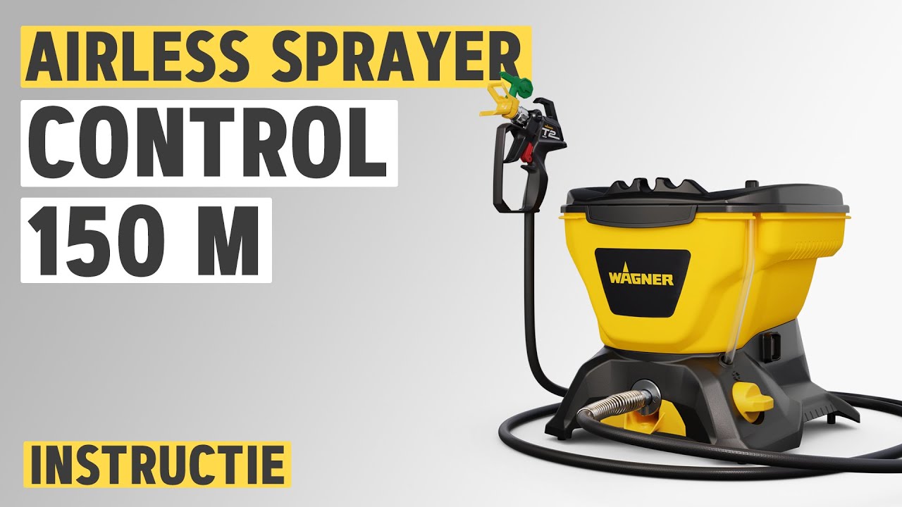 Airless Sprayer Control 150 M - Inbedrijfname, Tips en Tricks, Reiniging, Onderhoud | WAGNER