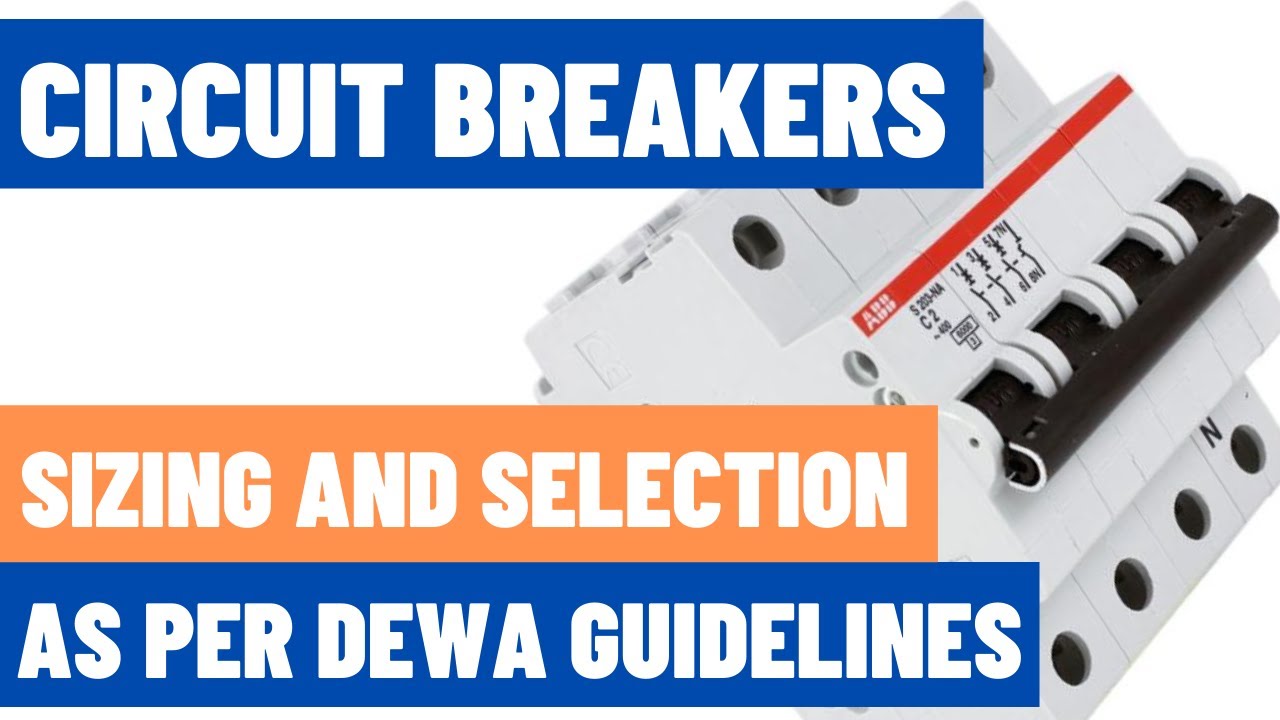 Electric Circuit breakers and cables Sizing calculations as per DEWA standards (English)