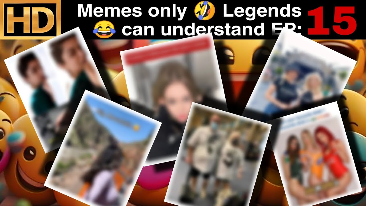 Memes only Legends can understand Ep :15 memes dank memes funny memes