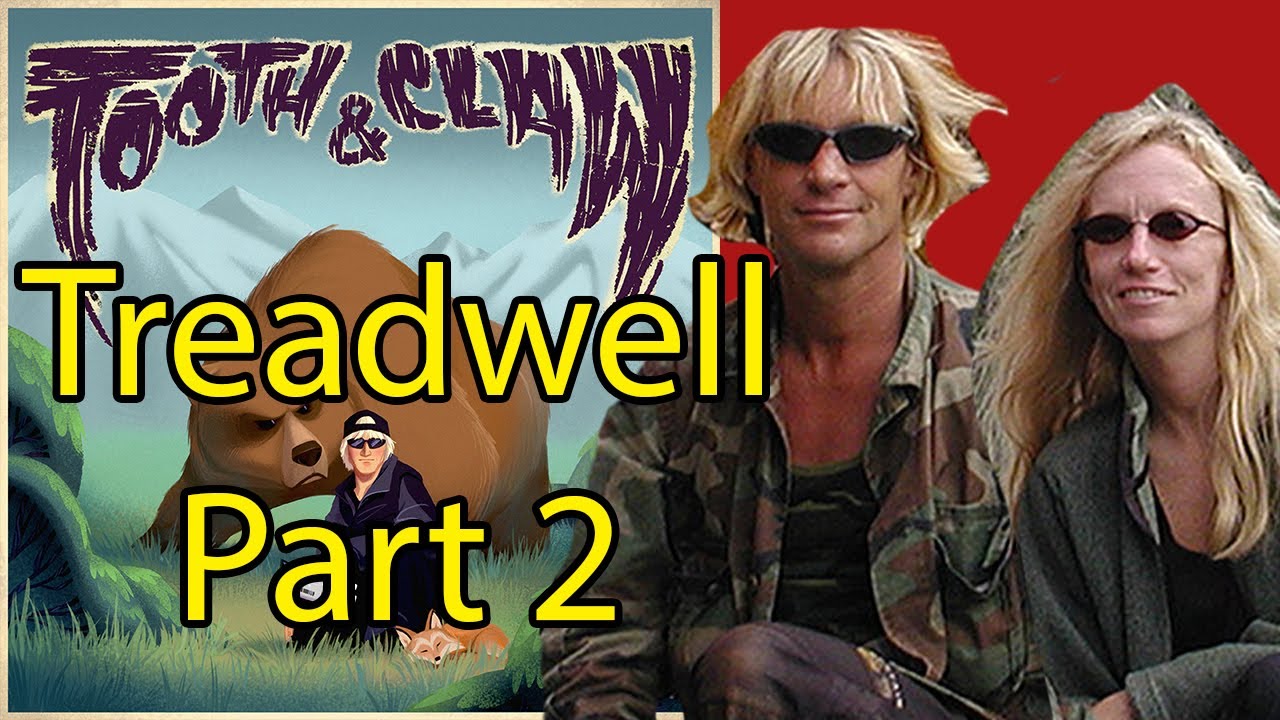 The Grizzly Deaths of Timothy Treadwell and Amie Huguenard, Part 2: Tragedy in the Grizzly Maze