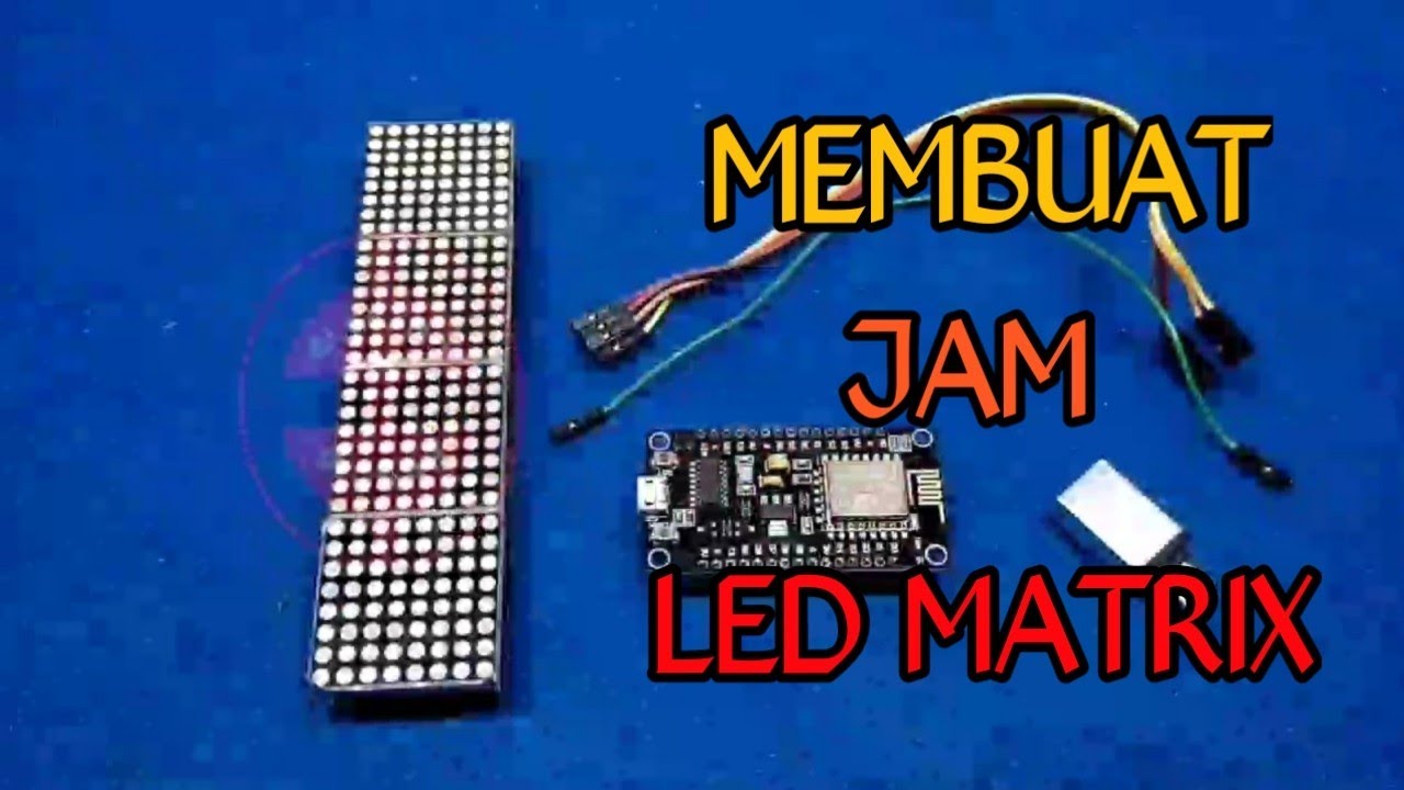 Cara Membuat Jam Dengan Dot Matrix Max7912