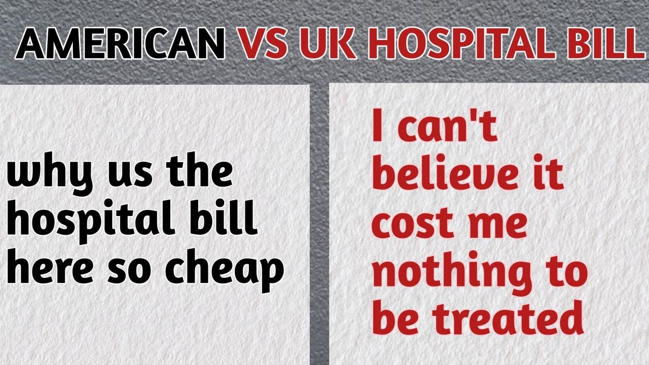 American shocked after receiving his hospital bill in the UK