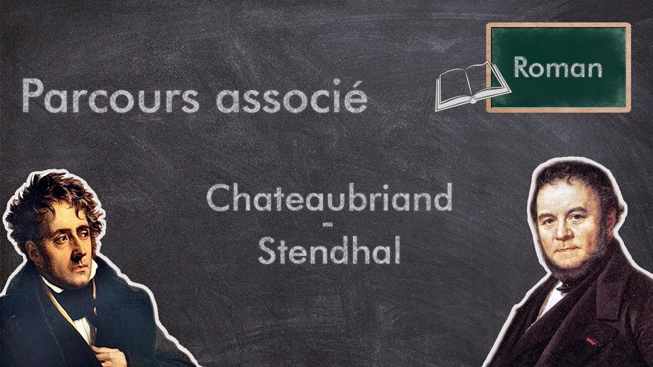 CHATEAUBRIAND, René ,  Parcours Associé STENDHAL