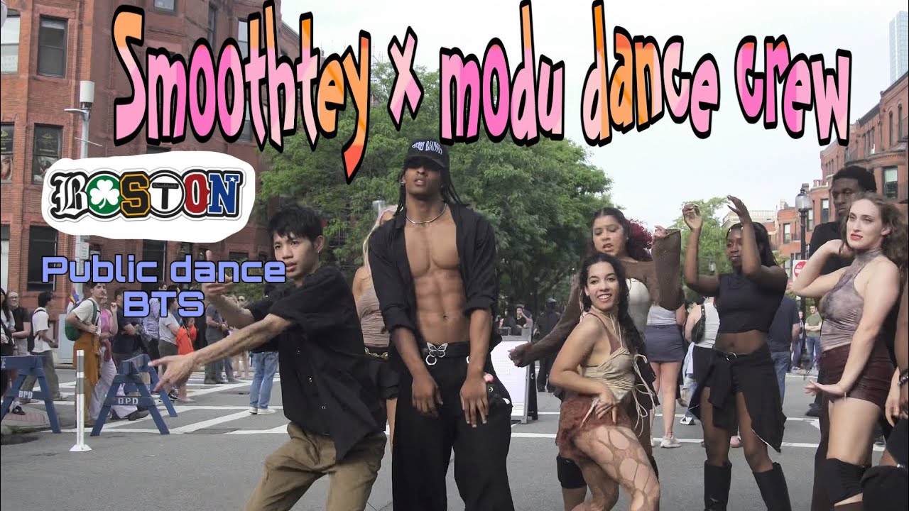 Smoothtey public dance BTS ft modu dance crew