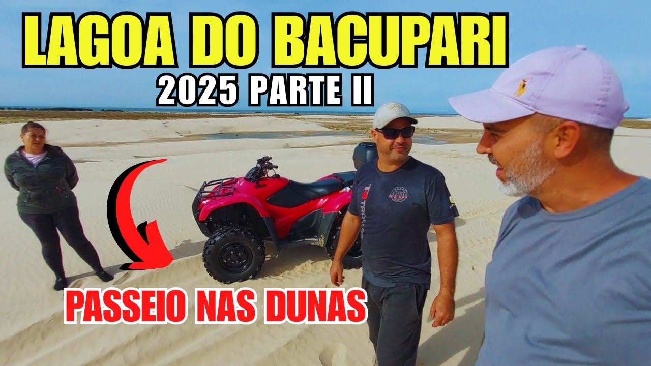 LAGOA DE BACUPARI 🏖️ PASSEIO DE MOTO E QUADRICICULO NAS DUNAS 🤩 NAVIO NAUFRAGADO 🚢