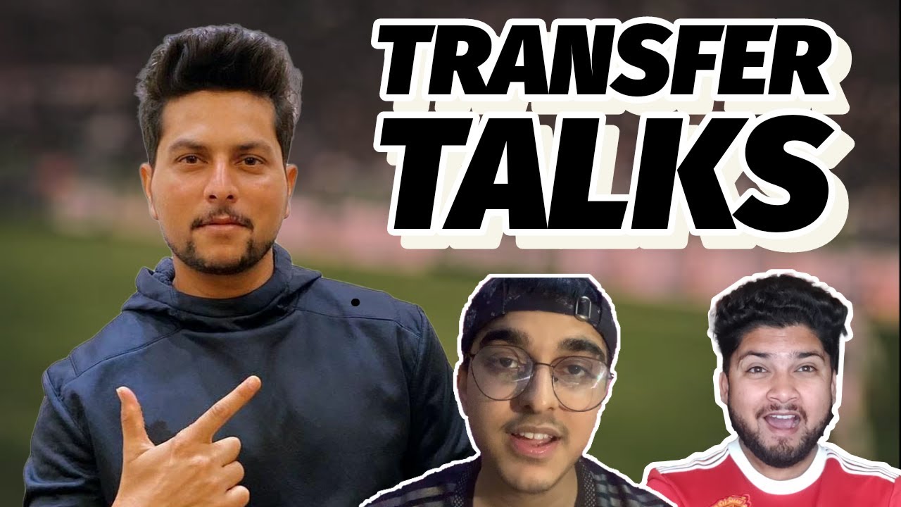 Transfer talk ft. Kuldeep Yadav, @yashyjr @chonkyy7871