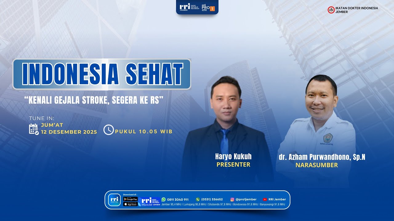 INDONESIA SEHAT | KENALI GEJALA STROKE, SEGERA KE RS