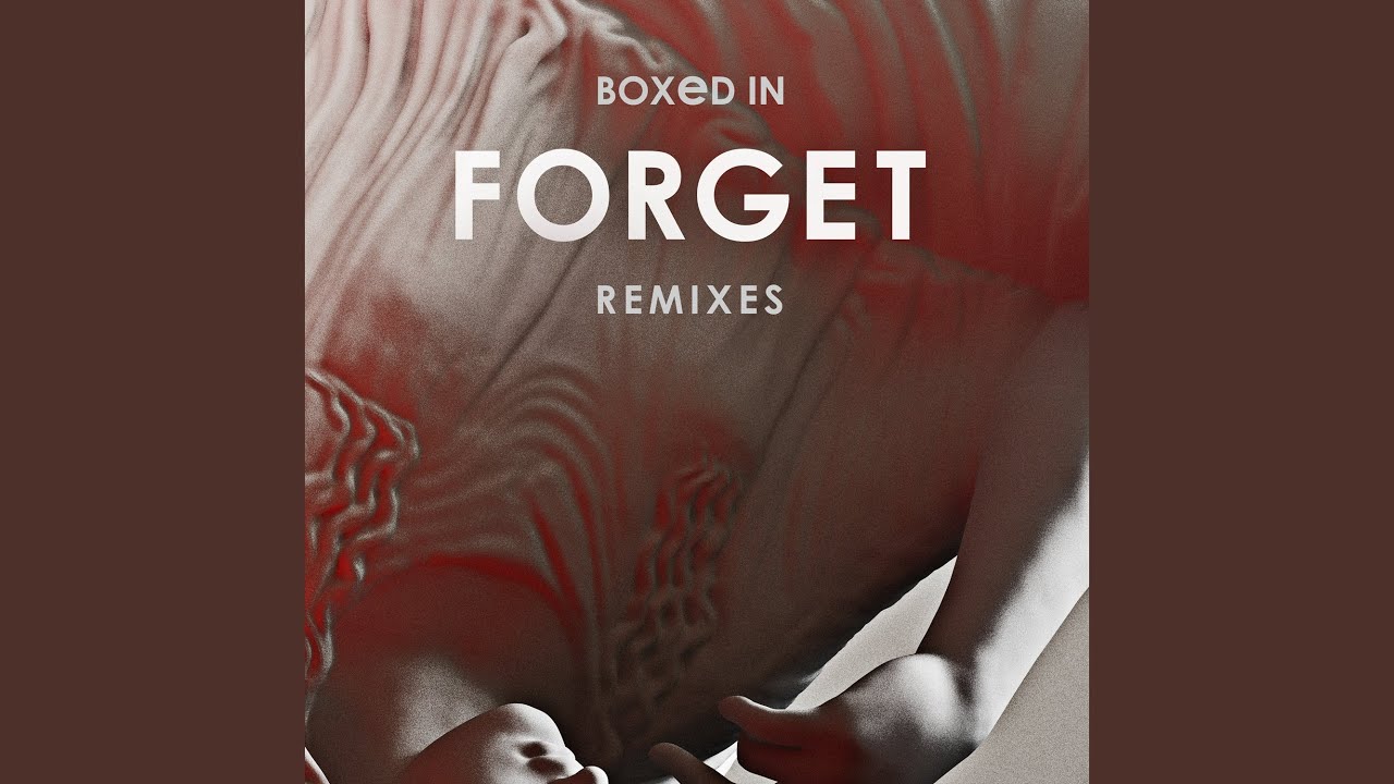 Forget (Extended Mix)