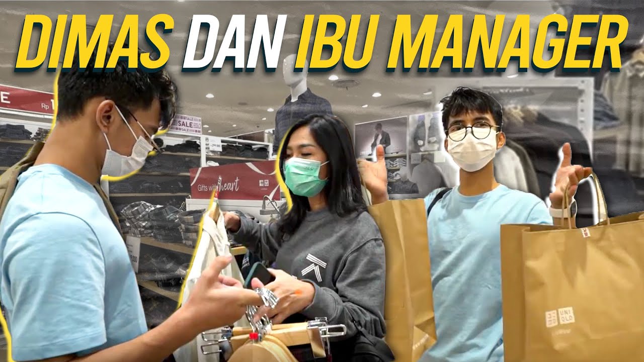 DIMAS JALAN SAMA IBU MANAGER,BELI BAJU BIAR TAMBAH KEREN