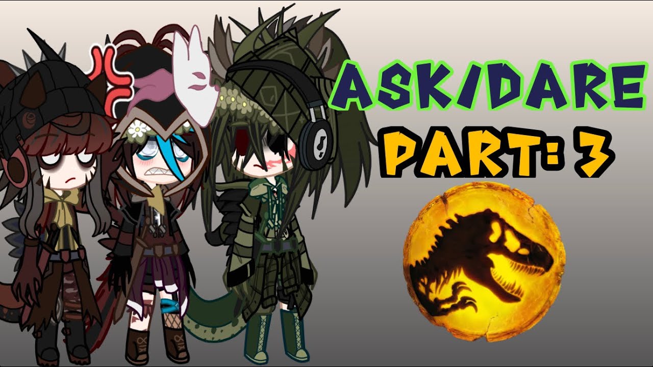 Ask/Dare Jurassic World || Gacha Club || Part: 3 🦖🦕 {NON-CANON}