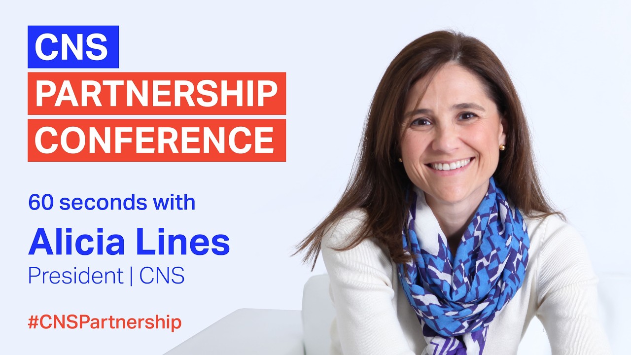 60 seconds with Alicia Lines | CNS Partnership Conference 2026
