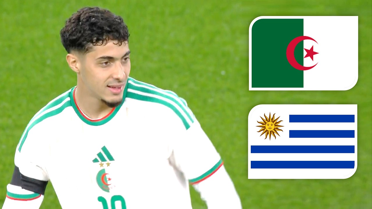ملخص مباراة الجزائر و الأوروغواي | استعدادات كأس العالم 2026 | مباراة دولية ودية 31-3-2026