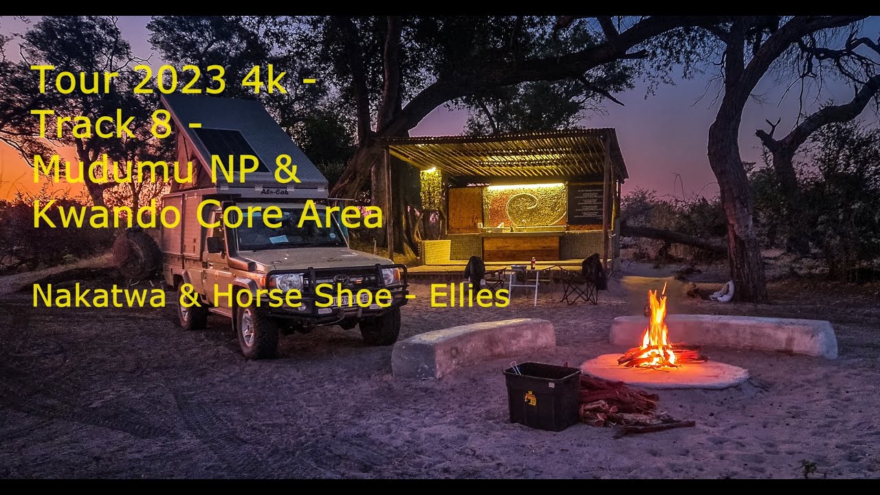 8 - Mudumu NP & Kwando Core Area - Track 8 - Tour 2023 4k