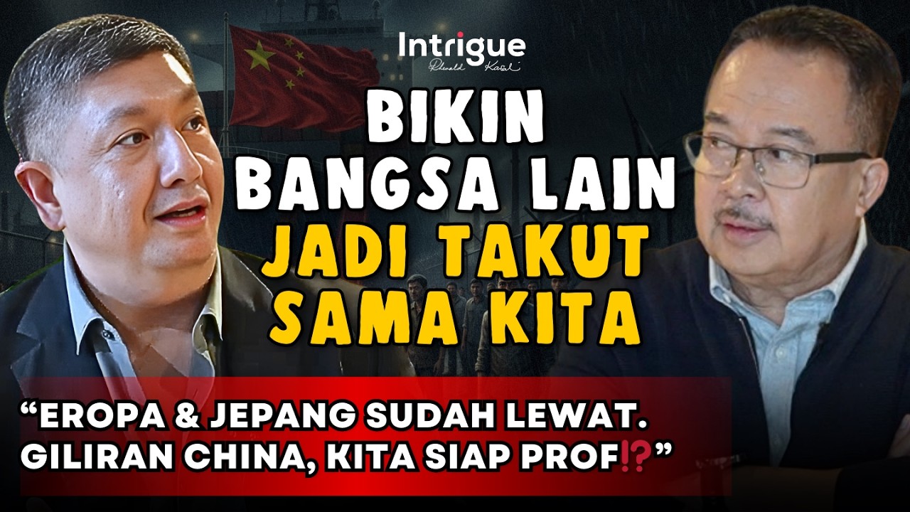 MENTAL PEBISNIS INI BIKIN ASING TAKUT SAMA KITA. CHINA⁉️ RAJA TERAKHIR PROF #IntrigueRK