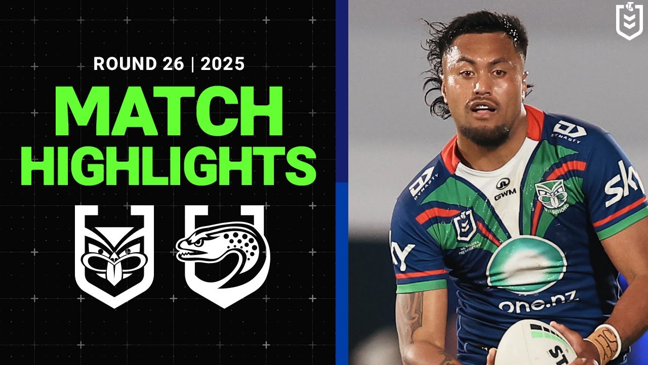 NRL Highlights | 2025 NRL Match Highlights | Warriors v Eels | Round 26