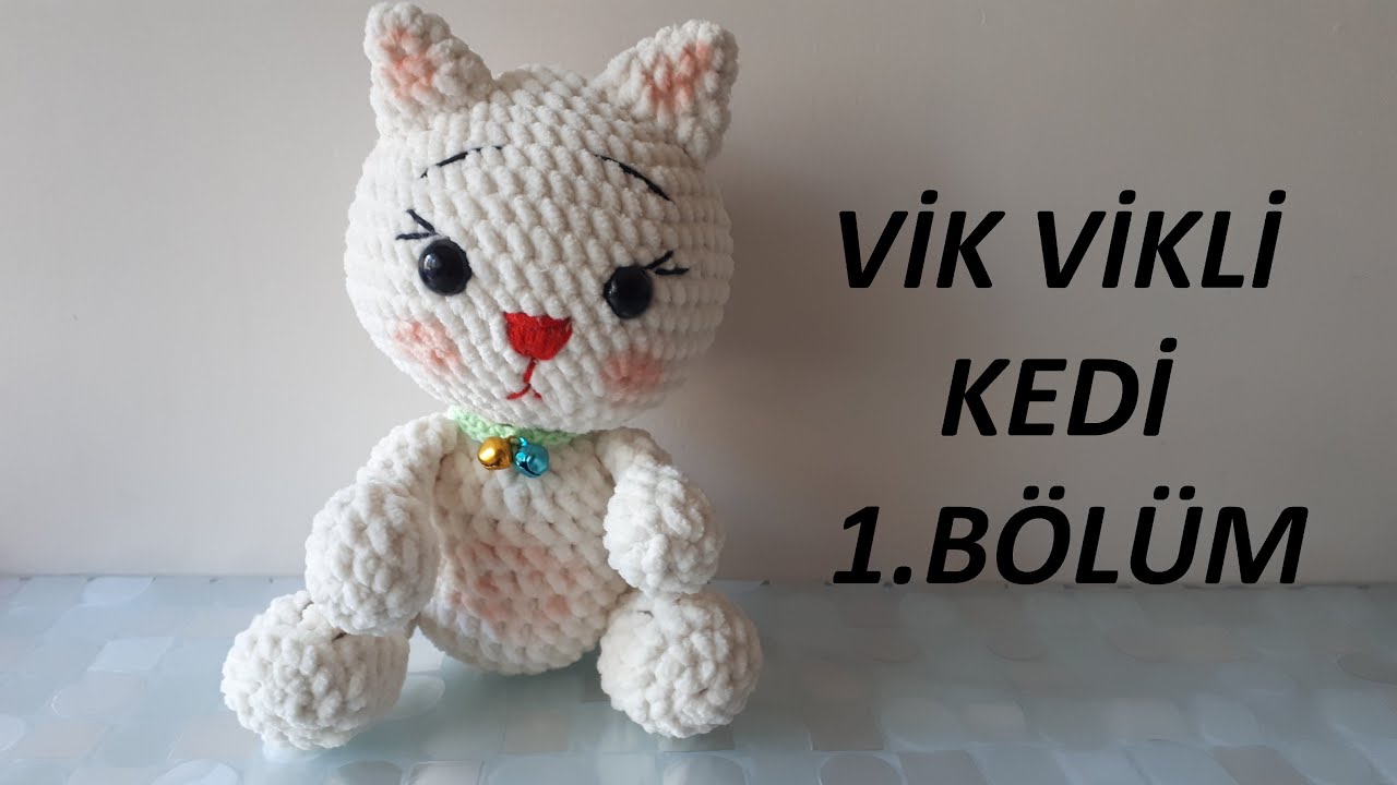 AMİGURUMİ KADİFE İPTEN VİK VİKLİ KEDİ ,NORMAL İPTEN ANAHTARLIK  1. BÖLÜM