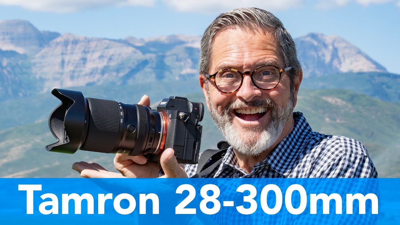 Обзор диапазона: практический обзор объектива Tamron 28-300mm