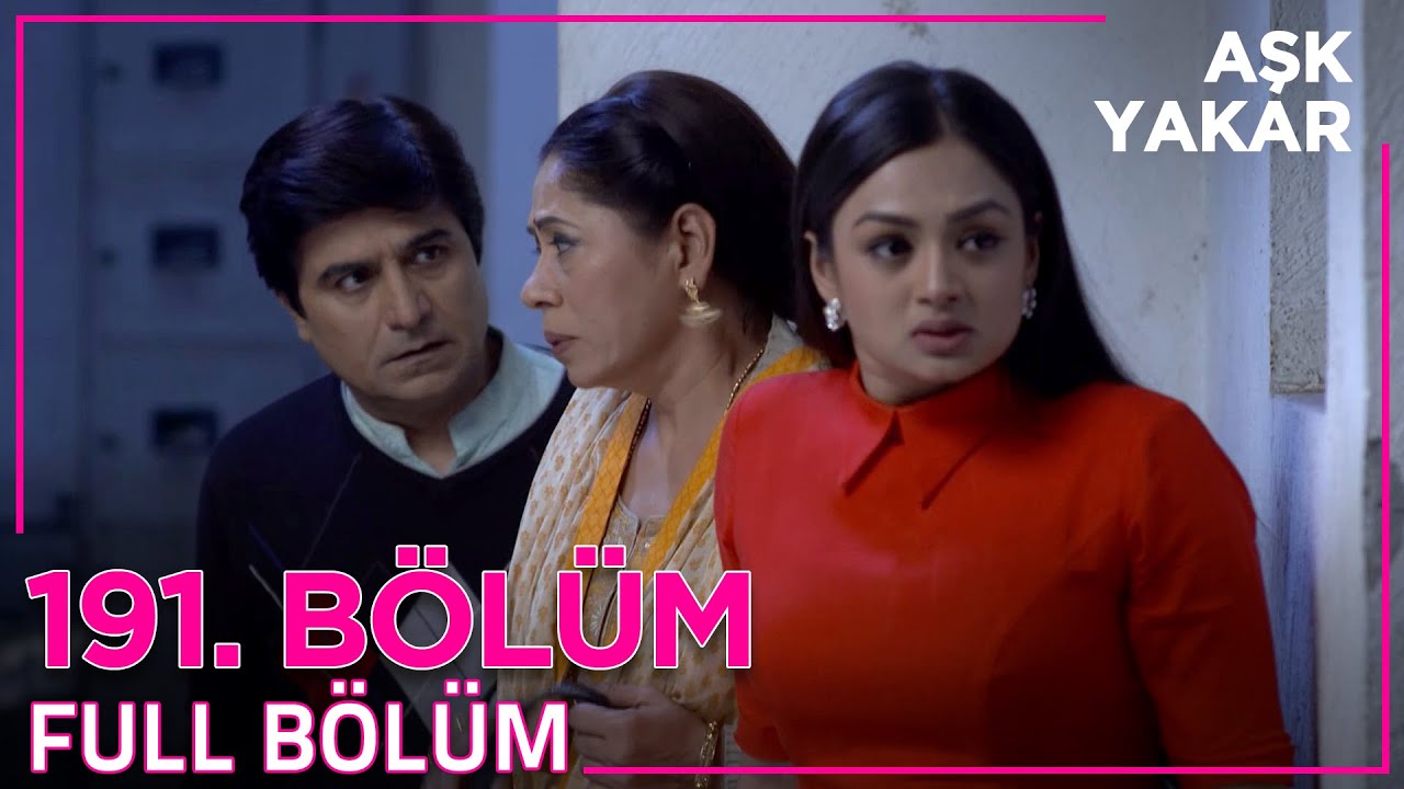 Aşk Yakar Hint Dizisi 191. Bölüm (Uzun Versiyon)