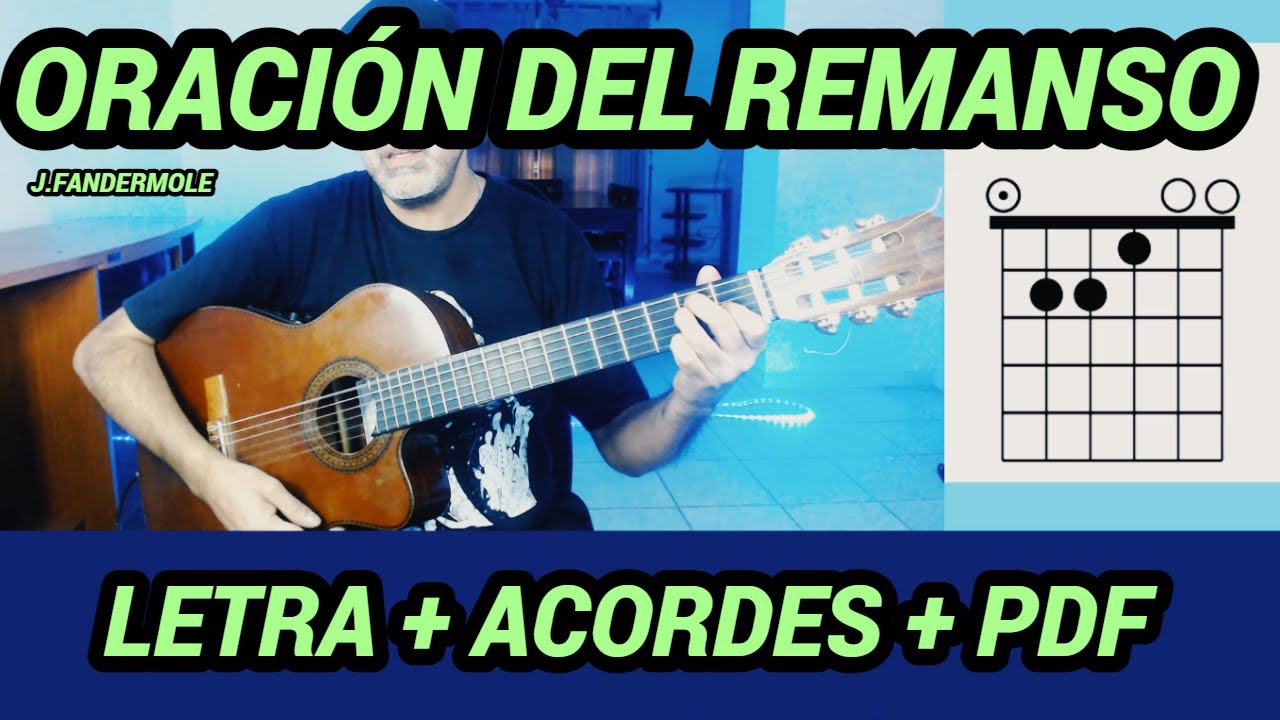 Oracion del remanso - Jorge Fandermole - Letra + Acordes