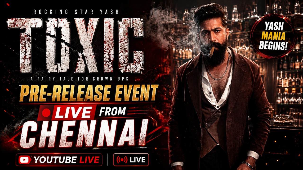 Live : TOXIC PRE - RELEASE EVENT Live | Rocking Star Yash | Geetu Mohandas | Nayanthara