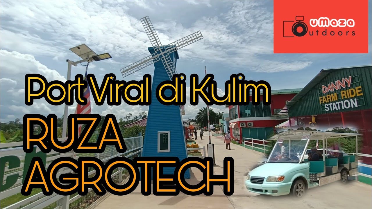 Port Viral di Kulim, Kedah | RUZA Agrotech