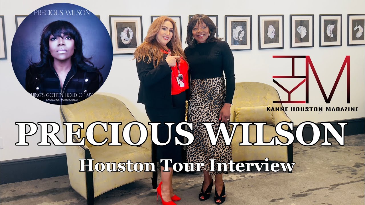 PRECIOUS WILSON INTERVIEW! on Tour in HOUSTON!