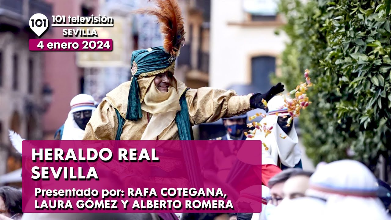 🔴👑 Heraldo Real Sevilla, programa especial de la llegada del Heraldo Real a Sevilla | 4 enero 2024