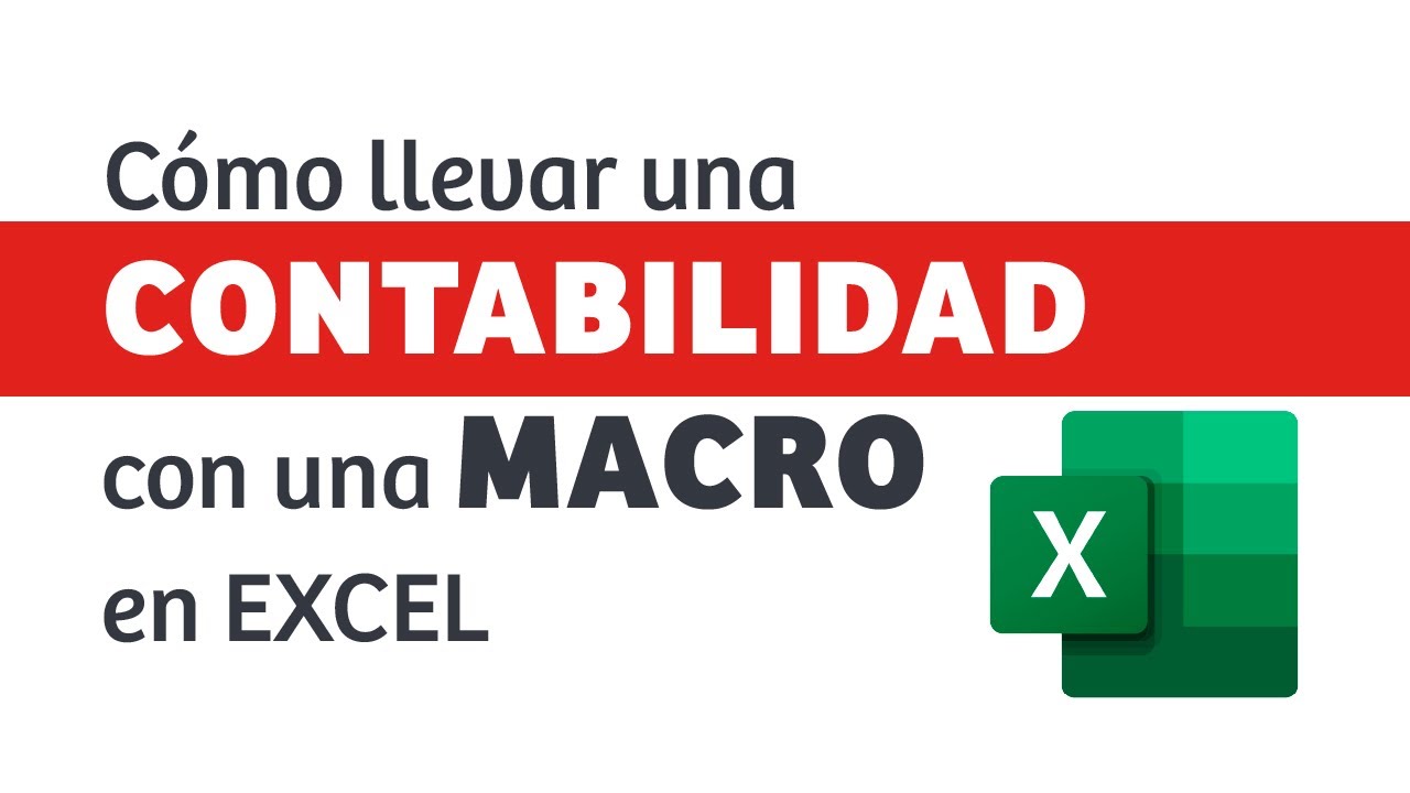 Cómo llevar una contabilidad en una Macro | Excel