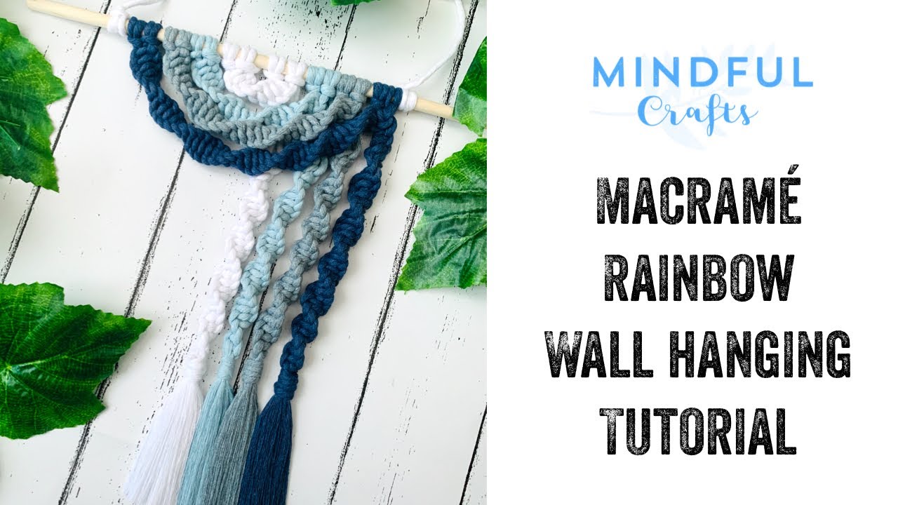 Mindful Crafts Macramé rainbow wall hanging and feather- August Subscription Box