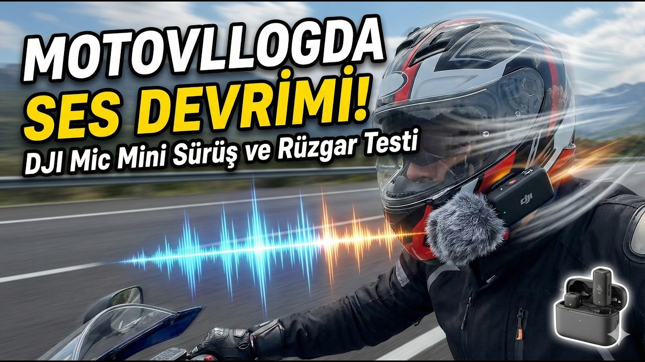 MOTOVLOGDA SES DEVRİMİ! 🎤 DJI Mic Mini Sürüş ve Rüzgar Testi
