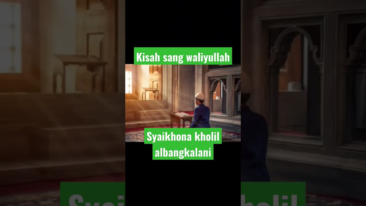 kisah sang waliyullah syaikhona kholil  albangkalani dalam kisah kyai wahab hasbullah..